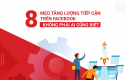 8 mẹo tăng lượng tiếp cận trên Facebook không phải ai cũng biết