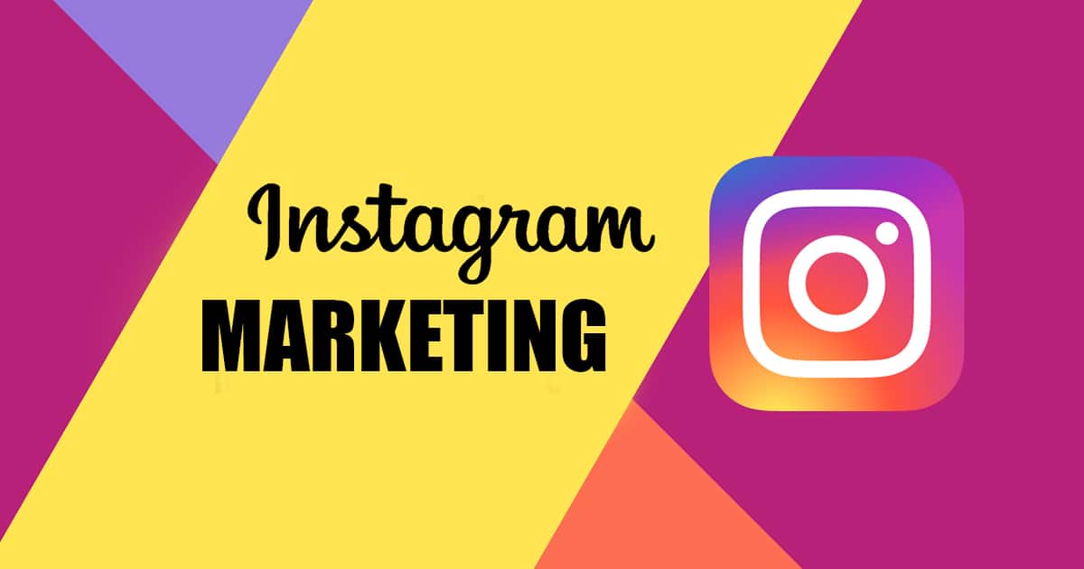 Instagram Marketing - Công cụ Digital Marketing hữu ích để xây dựng hình ảnh